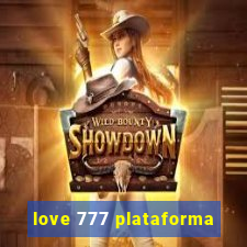 love 777 plataforma